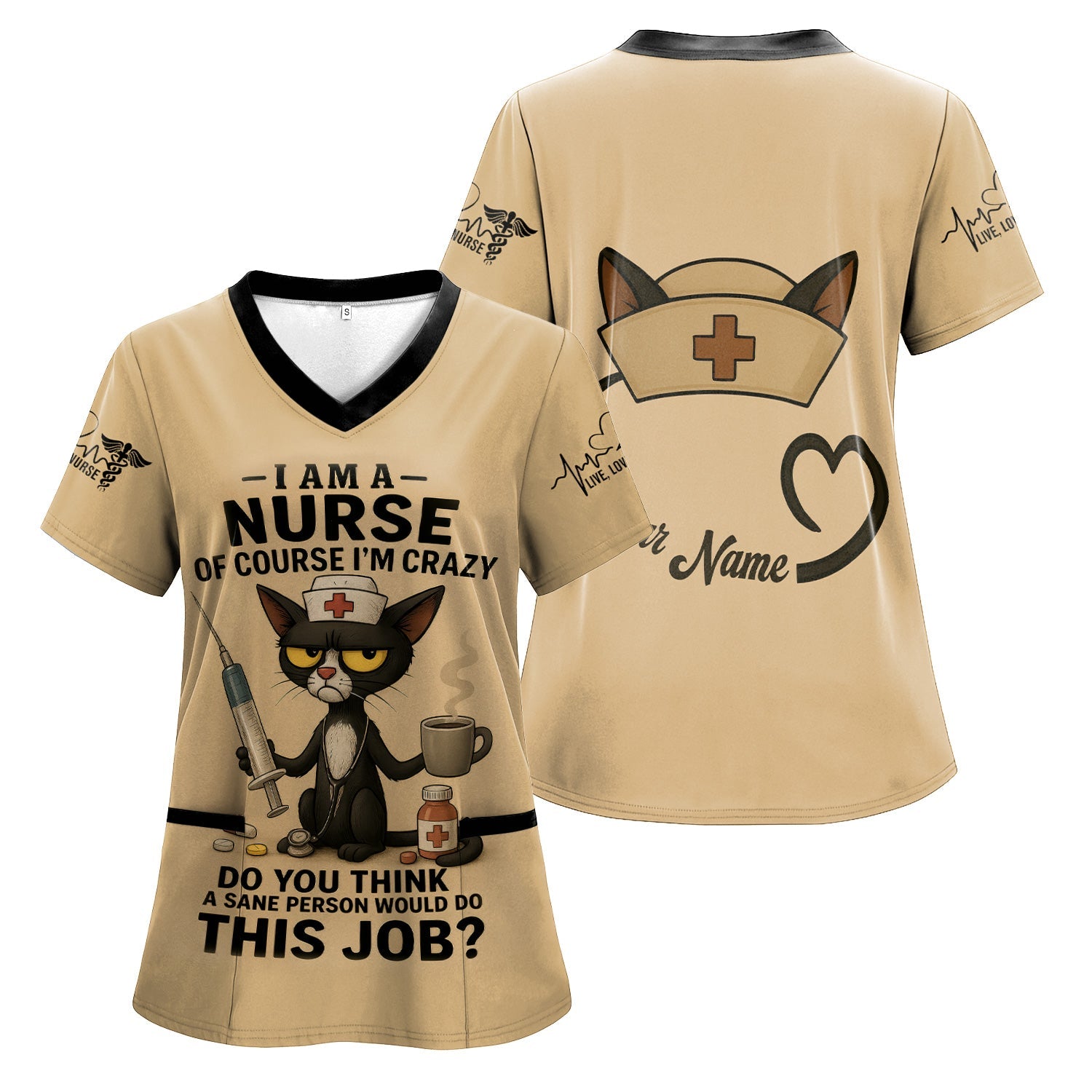 Funny Personalized Nurse Shirt - Crazy Cat & Syringe Graphic with Do You Think A Sane Person Would Do This Job Quote - Custom Gift for RN CNA LPN Women