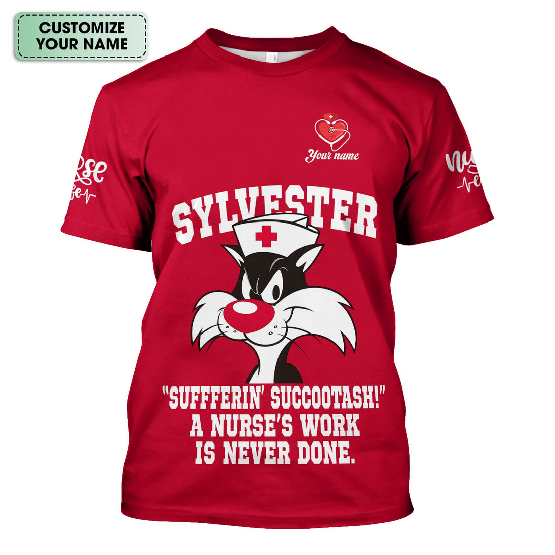 Custom Classic Cartoon Cat Nurse Shirt - A Nurse's Work Is Never Done Sarcastic Quote - Gift for RN LPN CNA