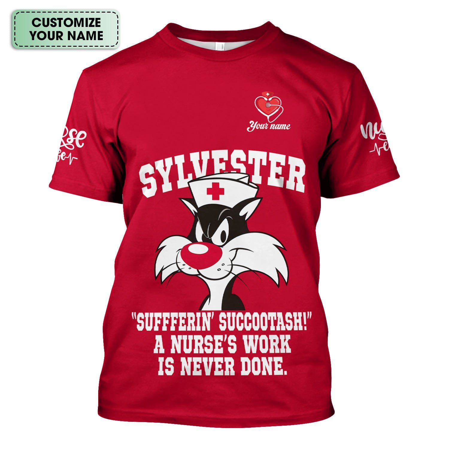 Custom Classic Cartoon Cat Nurse Shirt - A Nurse's Work Is Never Done Sarcastic Quote - Gift for RN LPN CNA