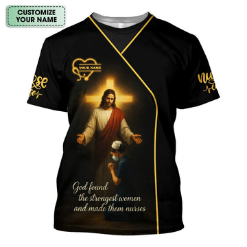 God Found the Strongest Women Nurse Shirt - Christian Faith Scrub Top for RN CNA - Custom Name Spiritual Medical Uniform Gift