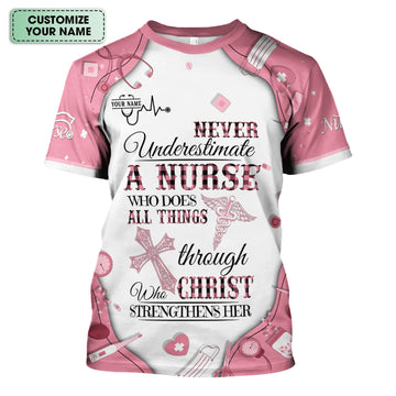 Personalized Christian Nurse Shirt - All Things Through Christ Quote - Faith-Based Medical Gift for RN, LPN, CNA Healthcare Workers