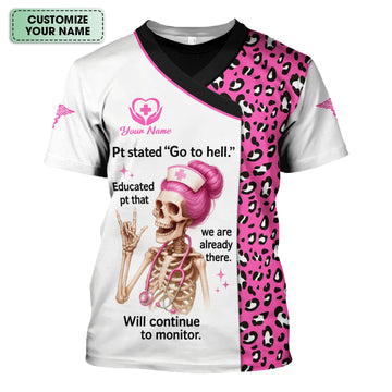Custom Funny Nurse Shirt - Pink Skeleton & Sarcastic Quote Design - Gift for RN, LPN, Healthcare Workers