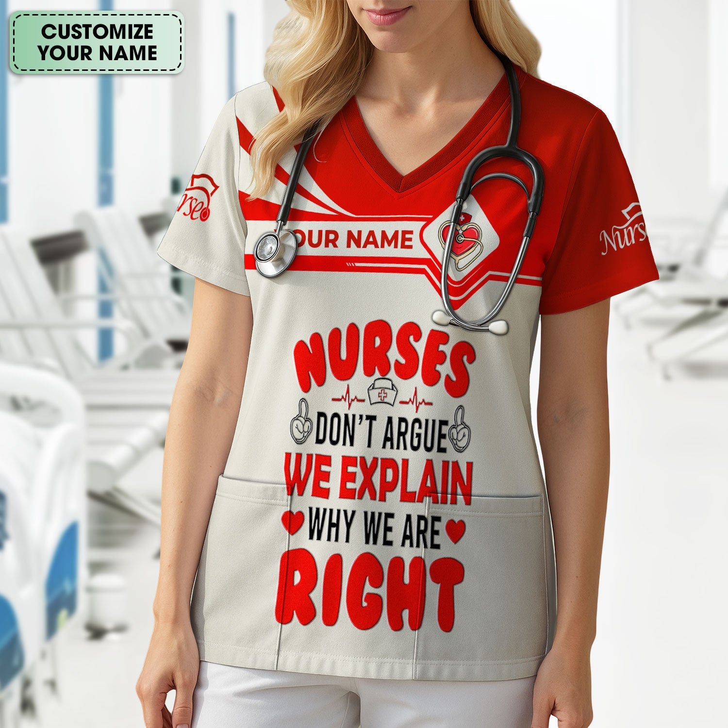Custom Name Funny Nurse Scrub Top, Personalized “We Explain Why We Are Right” Nurse Shirt, Breathable Nursing Uniform