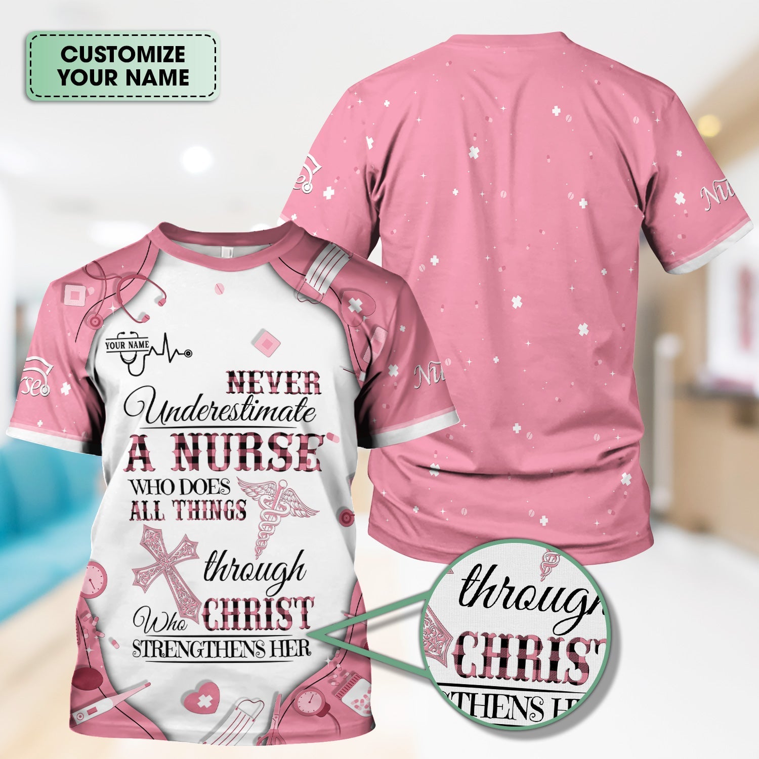 Personalized Christian Nurse Shirt - All Things Through Christ Quote - Faith-Based Medical Gift for RN, LPN, CNA Healthcare Workers