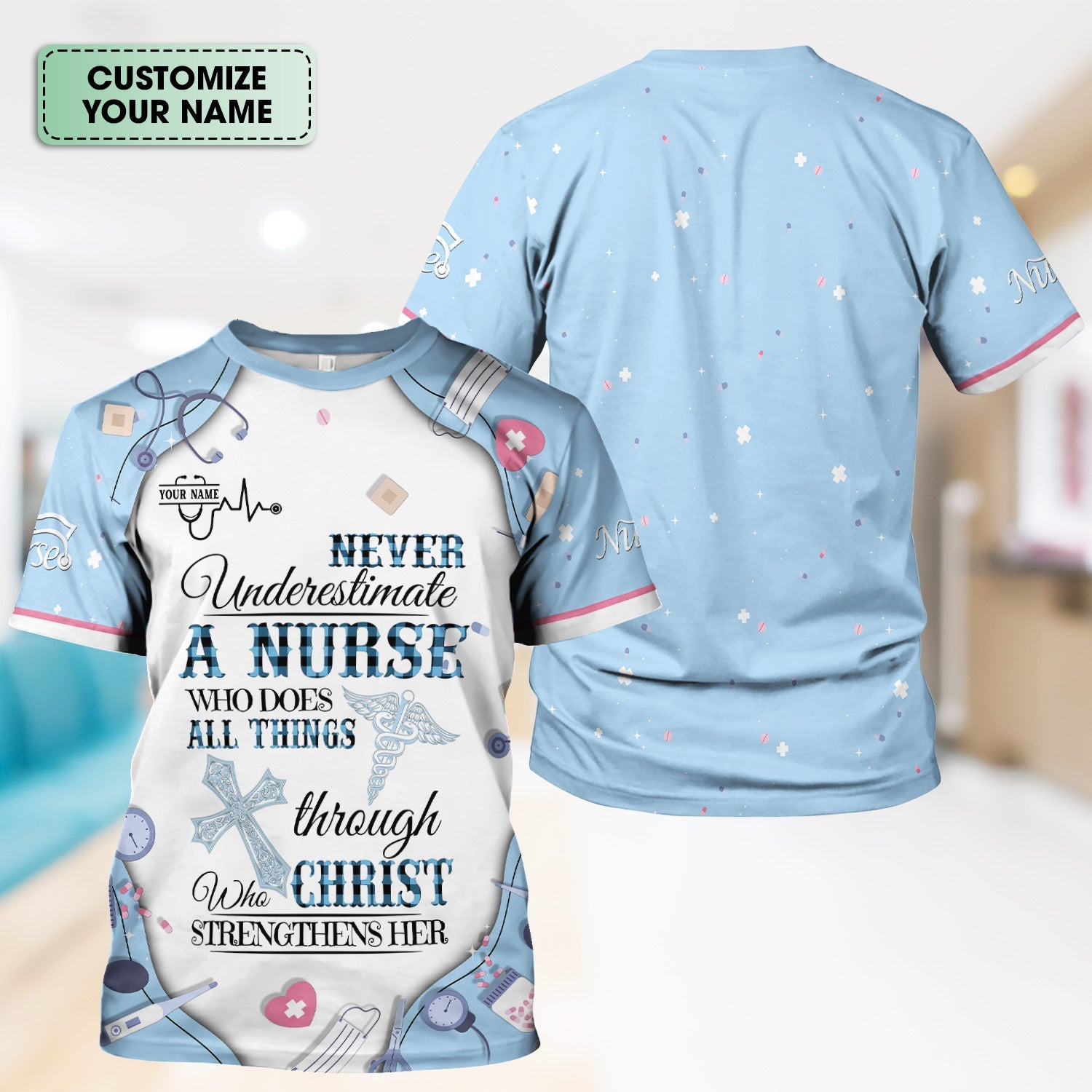 Personalized Christian Nurse Shirt for Women - All Things Through Christ Quote - Faith Medical Gift for RN LPN CNA Healthcare Workers