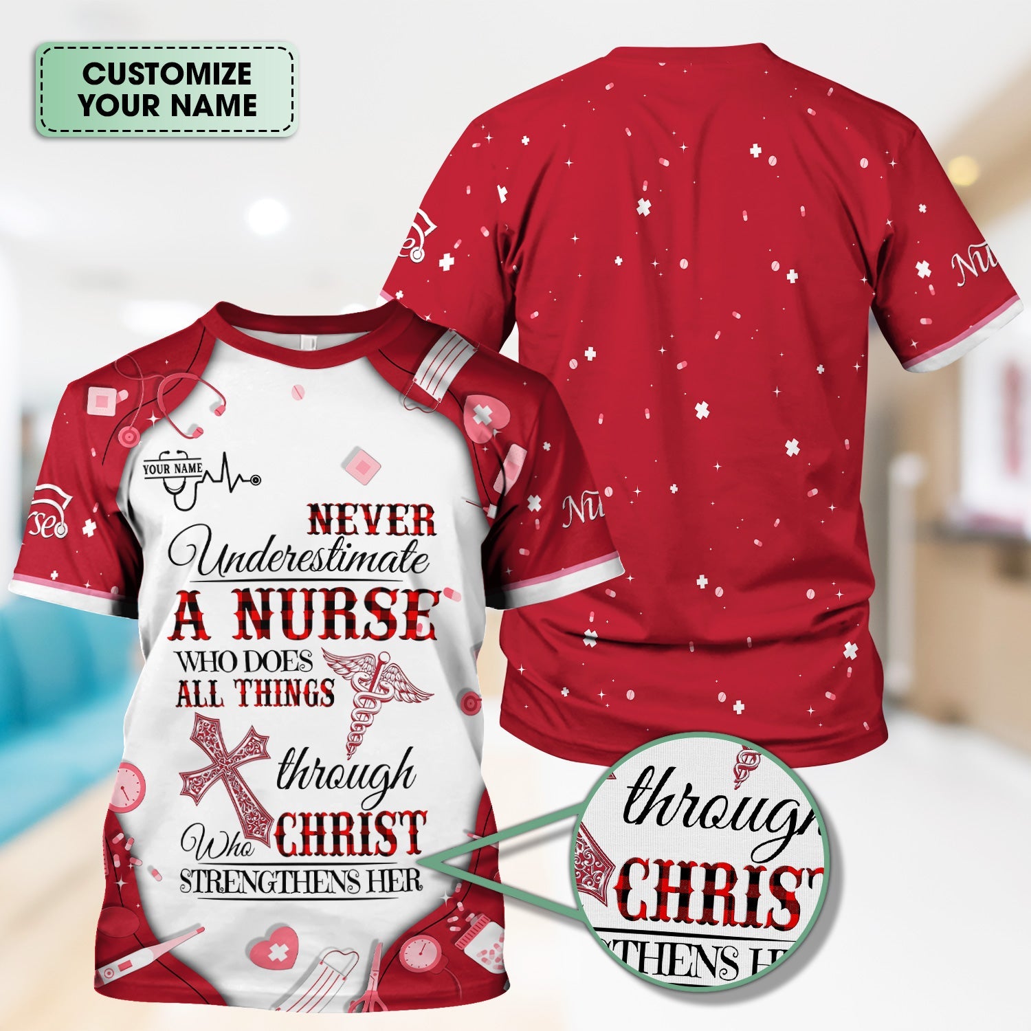Personalized Christian Nurse Shirt - All Things Through Christ Quote - Faith-Based Medical Gift for RN, LPN, CNA Healthcare Workers