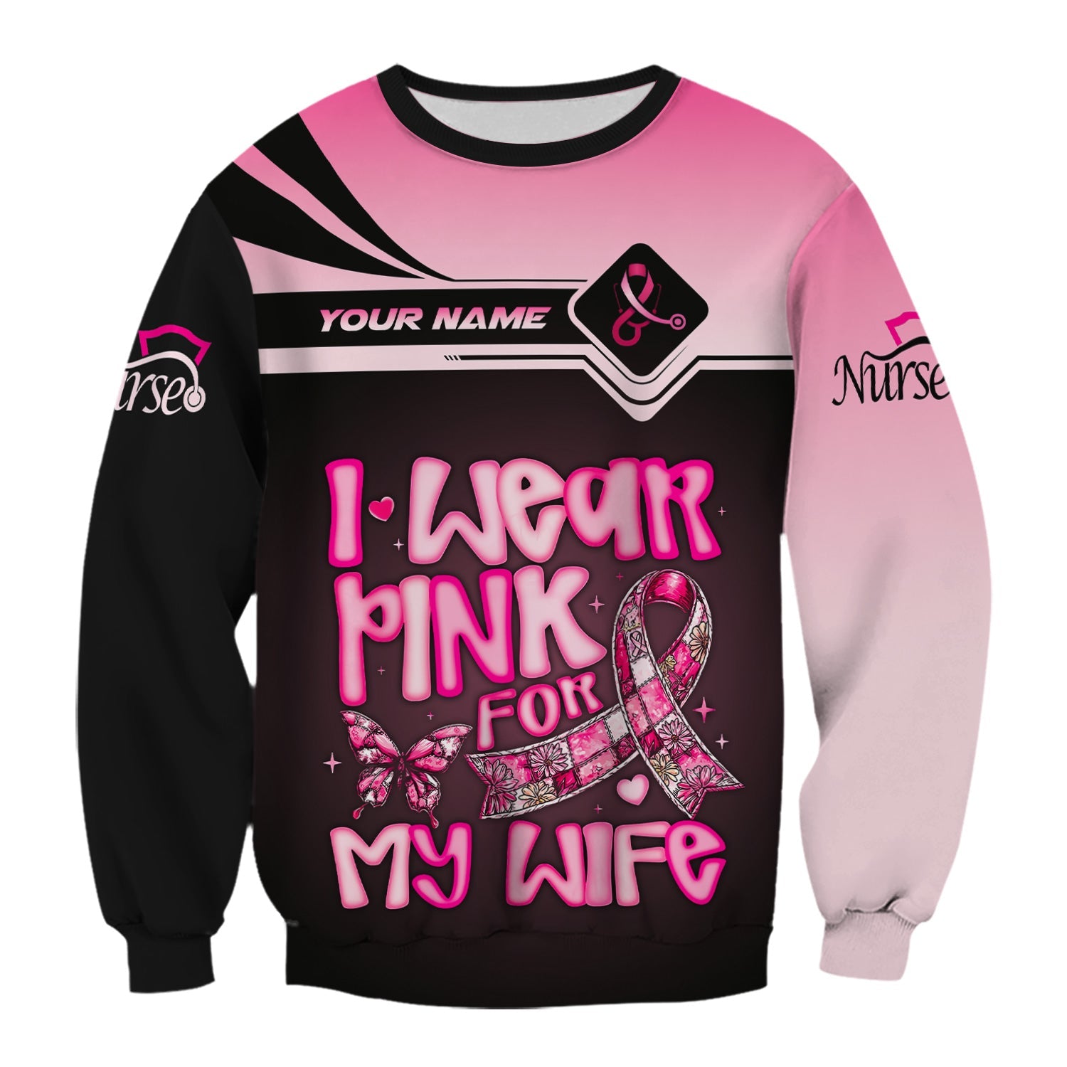 Custom Breast Cancer Awareness Shirt - I Wear Pink For My Wife - Gift for RN LPN CNA Healthcare Workers