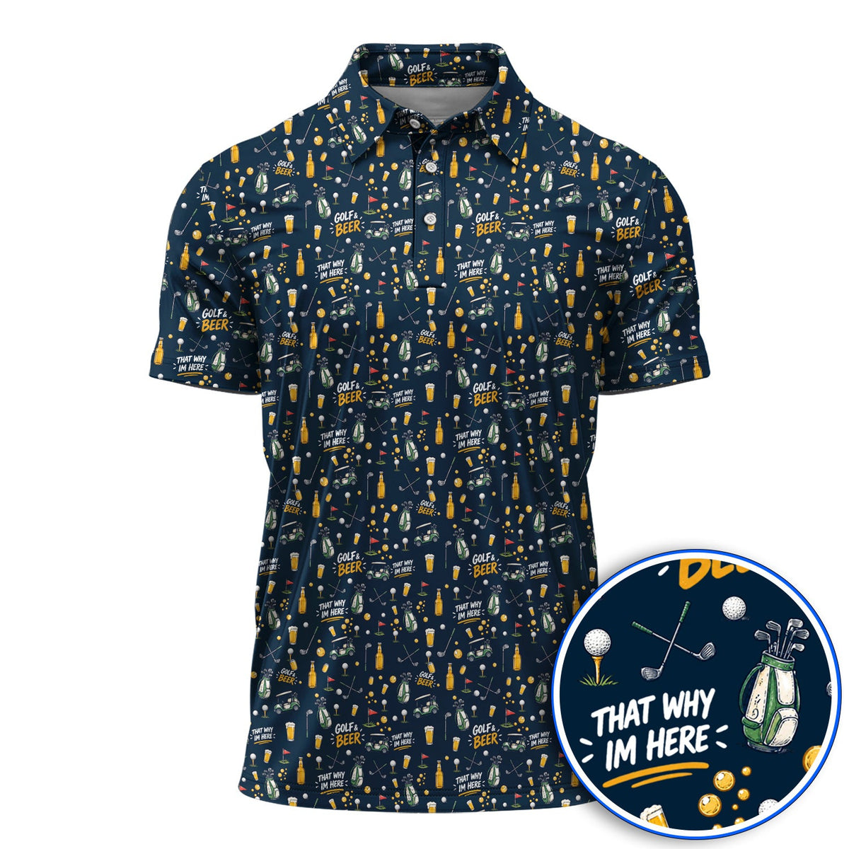 Funny Golf & Beer Shirt, Golf Cart And Beer Pattern Golf Polos, That’s Why I’m Here Golf Gift For Golfer