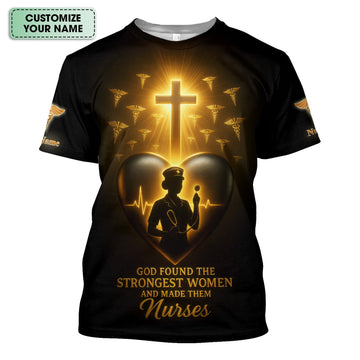 Personalized Christian Nurse T-Shirt - Strongest Women Made Nurses Faith Quote - Gift for Women RN LPN & Healthcare Workers